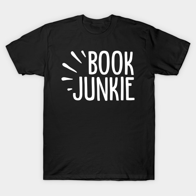 Book Junkie bookish gift T-Shirt by All About Nerds